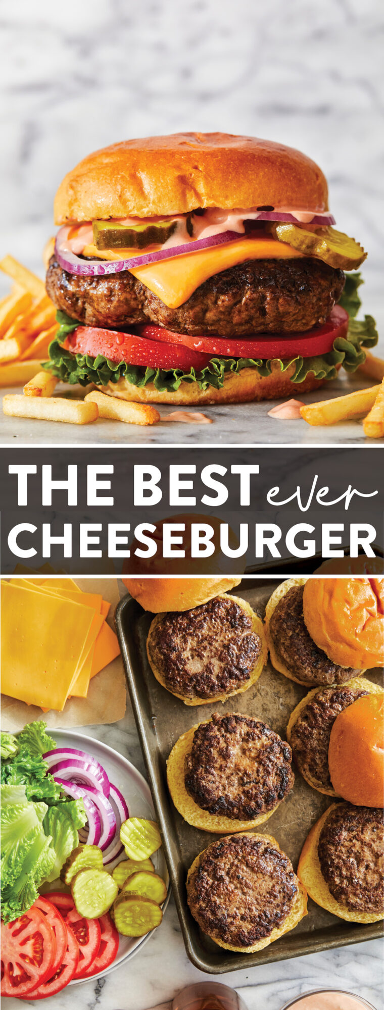 The Best Ever Cheeseburger - How to make THE BEST cheeseburger! Perfect burger patties every. single. time. Includes an epic burger sauce too!